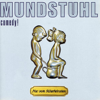 Nur vom Allerfeinsten - Mundstuhl
