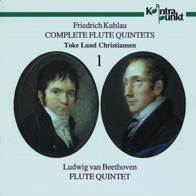 Kuhlau & Beethoven: Complete Flute Quintets, Vol. 1