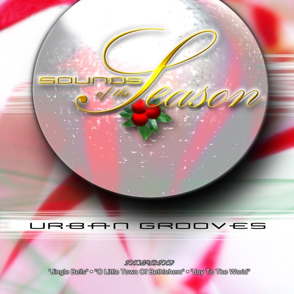 Обложка альбома «Sounds of the Season - Urban Grooves» — Richard Friedman