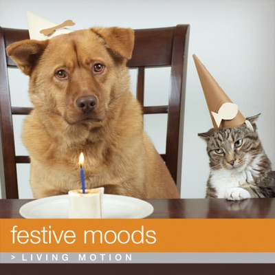 Festive Moods, Living Motion