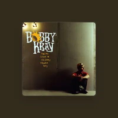 Listen to Bobby Kray, watch music videos, read bio, see tour dates & more!