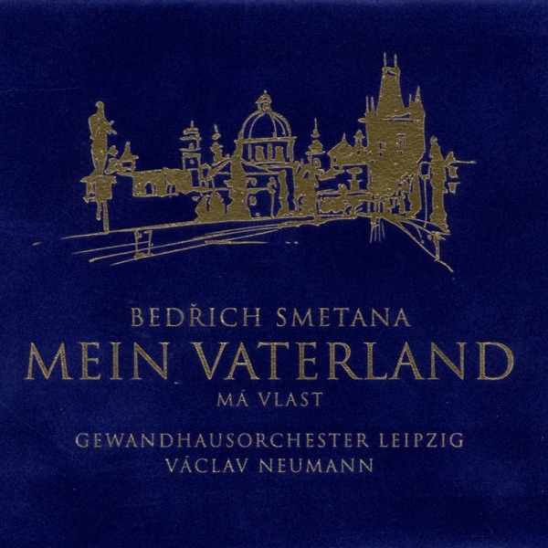 Smetana: Mein Vaterland (Cycle of Symphonic Poems)