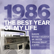 The Best Year of My Life: 1986 - Various Artists