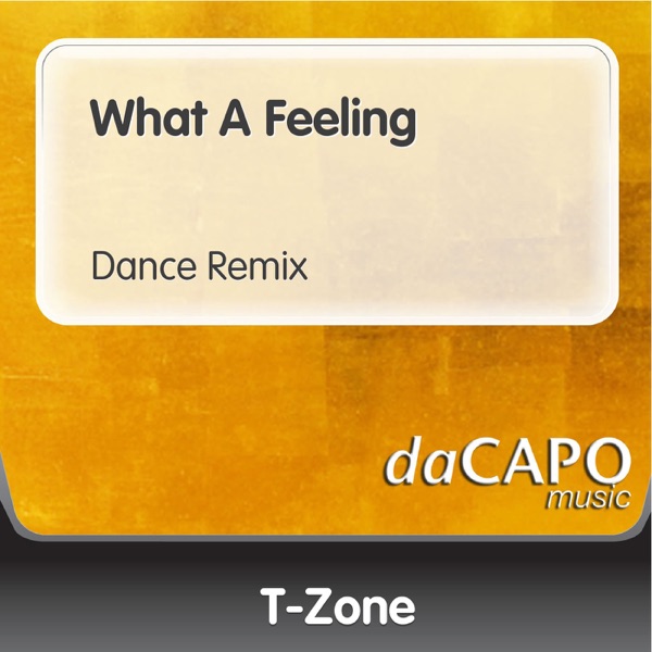 What a Feeling (Dance Remix) - Single