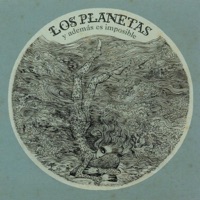 Y Además Es Imposible - Single - Los Planetas