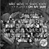 Marc Korn, Mike Wind & Mike Wind Vs Marc Korn - On My Way (Rocco Vs Bass T Cut)