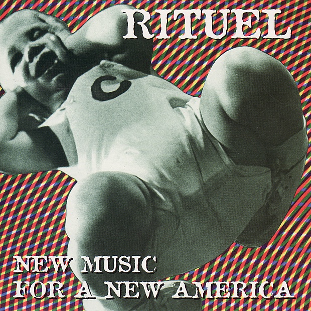Обложка альбома «New Music for a New America» — Rituel