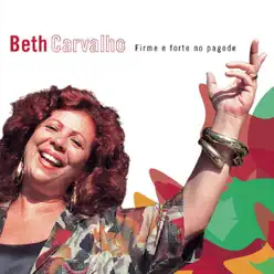 Firme e Forte No Pagode - Beth Carvalho