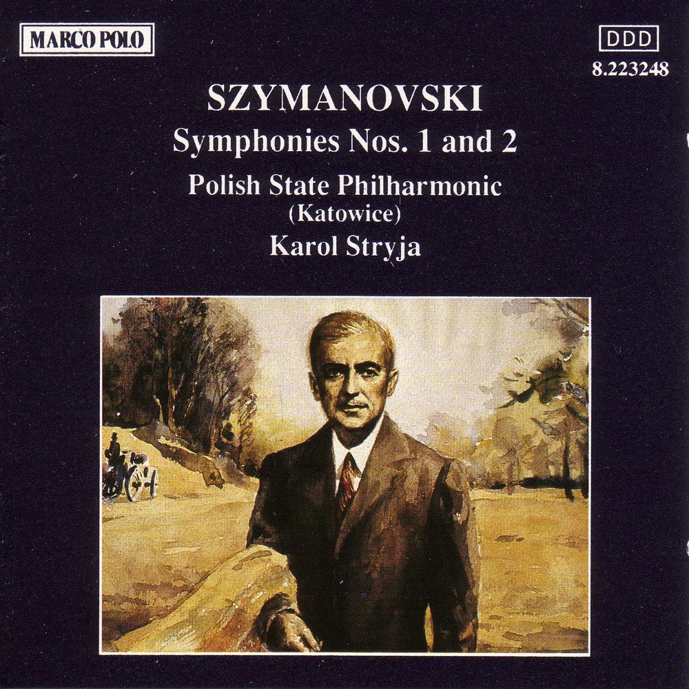 Обложка альбома «Szymanowski: Symphonies Nos. 1 and 2» — Karol Stryja & Katowice Polish State Philharmonic Orchestra