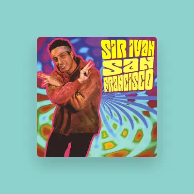 Listen to Sir Ivan, watch music videos, read bio, see tour dates & more!