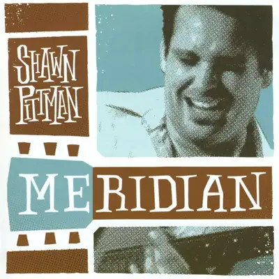Listen to Meridian by Shawn Pittman