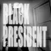 Black President - Not Amused