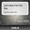 Katty B. - Let's Hear It for the Boy (Factory Main Mix)