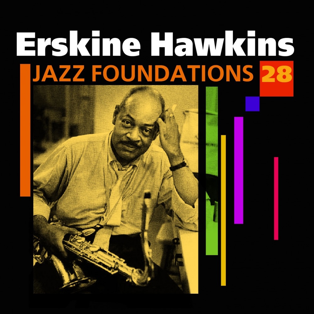 Обложка альбома «Jazz Foundations Vol. 28» — Erskine Hawkins and His Orchestra