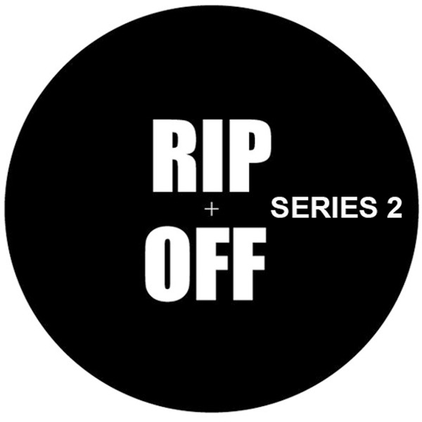 The Rip Off Series 2