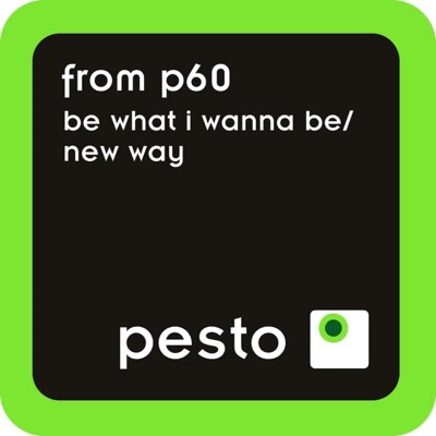 Be What I Wanna Be / New Way - Single (feat. Virág)