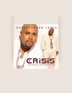 Listen to Christopher Lewis, watch music videos, read bio, see tour dates & more!
