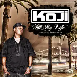 All My Life - Koji All My Life - Koji
