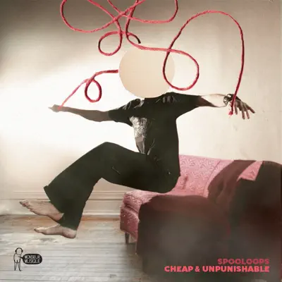 Spooloops adlı sanatçının Cheap & Unpunishable - Single albümünü dinle