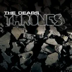 Thrones - Single - The Dears Thrones - Single - The Dears