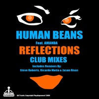 Reflections (Club Mixes) - Human Beans