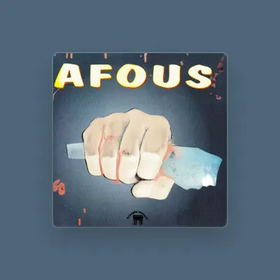 Listen to Afous, watch music videos, read bio, see tour dates & more!
