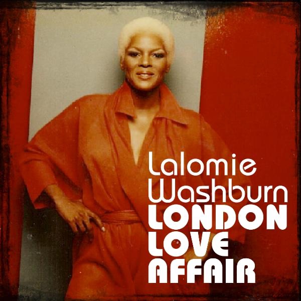 Обложка альбома «London Love Affair» — Lalomie Washburn