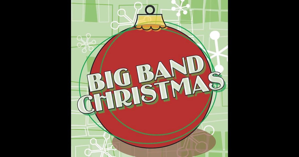 Big Band Christmas - ジャック・リビングストン・ビッグ・バンドの
