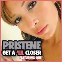 Get a Lil Closer - Single - Pristine