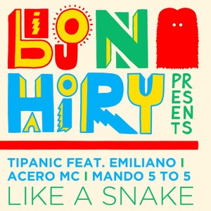 Like a Snake (feat. Acero MC, Mando & Emiliano) - EP