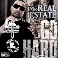 Go Hard (feat. Jah Free) - single - Mr. Real Estate