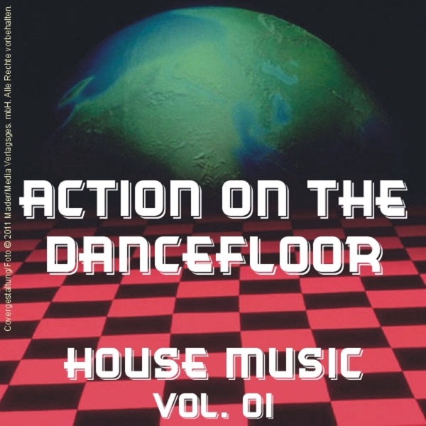 Action On the Dancefloor - House Music Vol. 01