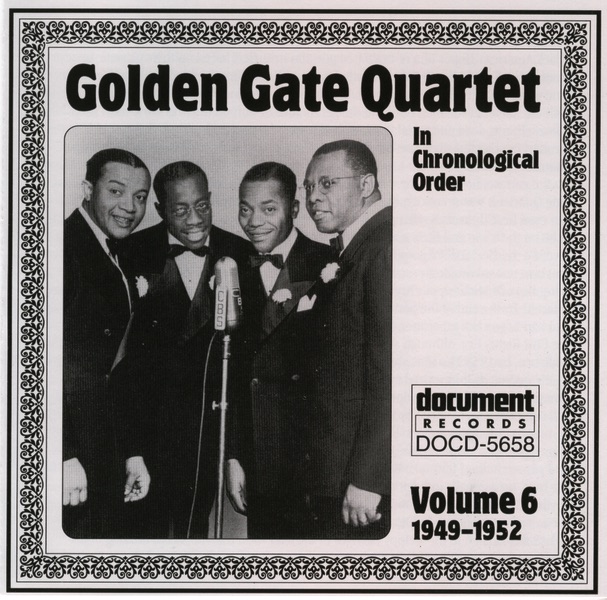 Обложка альбома «Golden Gate Quartet Vol. 6 (1949-1952)» — Golden Gate Quartet