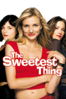 The Sweetest Thing - Roger Kumble