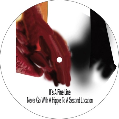 Never Go With a Hippie to a Second Location - EP