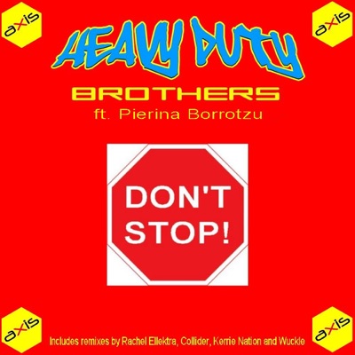 Don't Stop (Featuring Pierina Borrotzu) - Single
