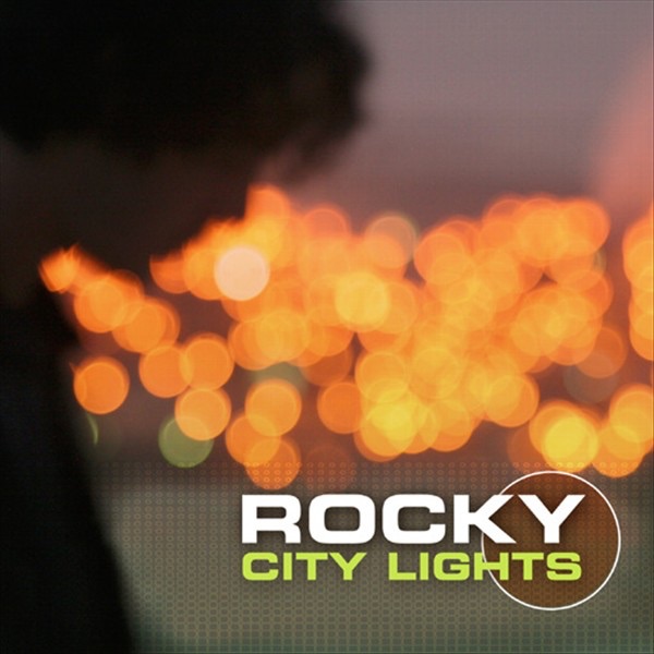 Обложка альбома «City Lights» — Rocky