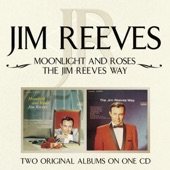 Moonlight and Roses / The Jim Reeves Way artwork