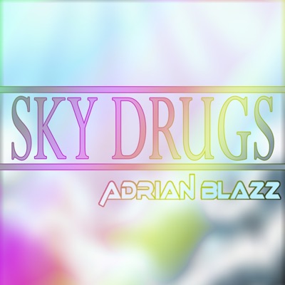 Sky Drugs - Single