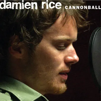 Cannonball - Single - Damien Rice