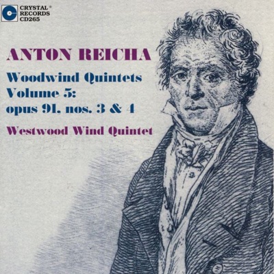 Reicha: Woodwind Quintets, Volume 5