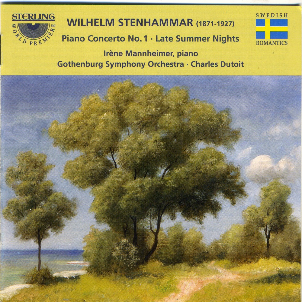 Обложка альбома «Wilhelm Stenhammar: Piano Concerto No. 1.Late Summer Nights» — Irène Mannheimer, Gothenburg Symphony Orchestra & Charles Dutoit