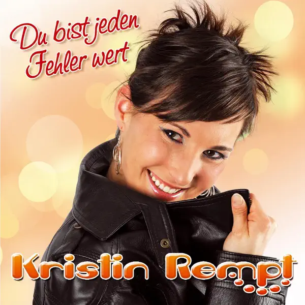 Du bist jeden Fehler wert — Kristin Rempt