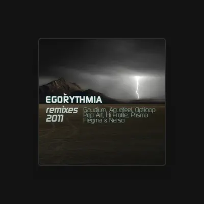 Listen to Egorythmia, watch music videos, read bio, see tour dates & more!