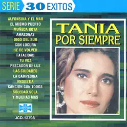 Tania Por Siempre - Tania Libertad