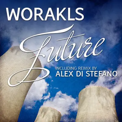 Poslechněte si Future od interpreta Worakls