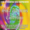 Soca Anthems Collection - Various Artists