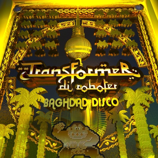 Baghdad Disco (Remixes)