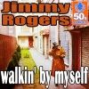 Walkin' By Myself