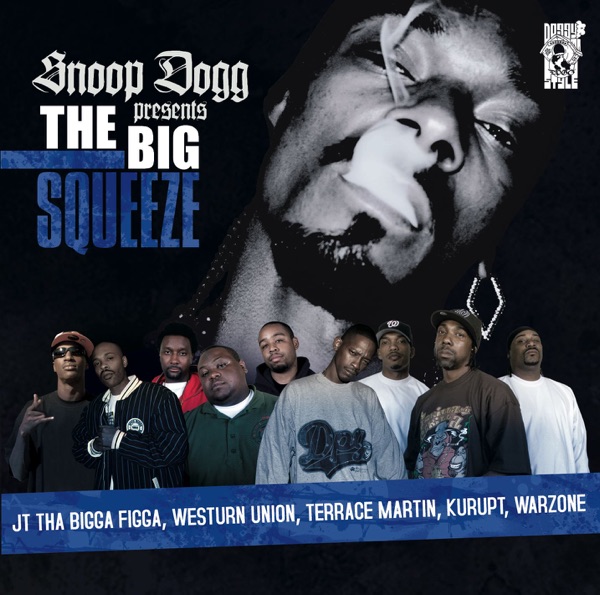 Presents the Big Squeeze - Snoop Dogg